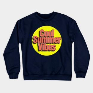 Cool Summer Vibes Retro Crewneck Sweatshirt